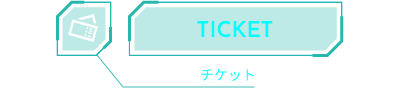 TICKET